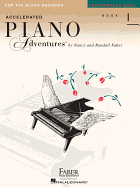 Accelerated Piano Adventures for the Older Beginner - Performance Book 1