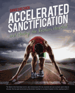 Accelerated Sanctification