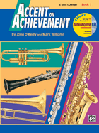 Accent on Achievement, Bk 1: B-Flat Bass Clarinet, Book & Online Audio/Software