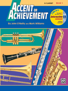 Accent on Achievement, Bk 1: B-Flat Clarinet, Book & Online Audio/Software
