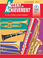 Accent on Achievement, Bk 2: E-Flat Alto Saxophone, Book & Online Audio/Software