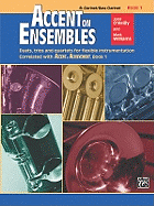 Accent on Ensembles, Bk 1: B-Flat Clarinet, Bass Clarinet