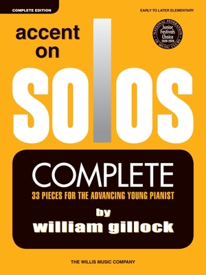 Accent on Solos - Complete: Early to Later Elementary Level - Gillock, William (Composer)