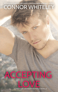 Accepting Love: A Sweet Gay University Romance Novella