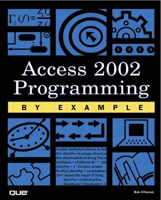 Access 2002 Programming by Example - Villareal, Bob