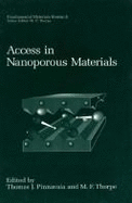 Access in Nanoporous Materials - Pinnavaia, T J (Editor), and Thorpe, M F (Editor)