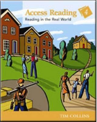 Access Reading 4: Reading in the Real World - Collins, Tim