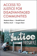 Access to Justice for Disadvantaged Communities