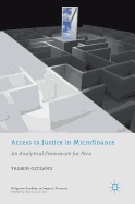 Access to Justice in Microfinance: An Analytical Framework for Peru