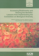 Accessing Biodiversity and Sharing the Benefits: Lessons from Implementing the Convention on Biological Diversity Volume 54