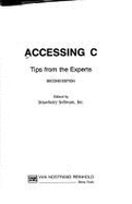 Accessing C: Tips from the Experts - Strawberry Software (Editor)
