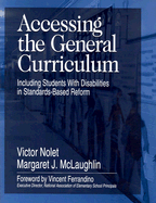 Accessing the General Curriculum: Including Students with Disabilities in Standards-Based Reform - Nolet, Victor, and McLaughlin, Margaret J