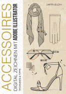 Accessoires - Digital Zeichnen Mit Adobe Illustrator