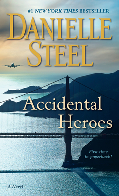 Accidental Heroes - Steel, Danielle