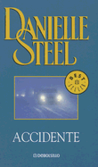 Accidente - Steel, Danielle