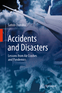 Accidents and Disasters: Lessons from Air Crashes and Pandemics