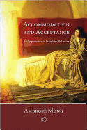 Accommodation and Acceptance: An Exploration in Interfaith Relations