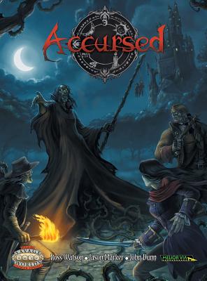 Accursed - Watson, Ross, and Marker, Jason, and Dunn, John