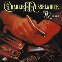 Ace of Harps - Charlie Musselwhite