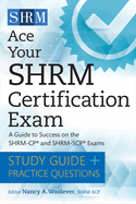 Ace Your Shrm Certification Exam: A Guide to Success on the Shrm-Cp and Shrm-Scp Exams