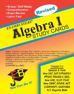 Ace's Exambusters Algebra I: A Whole Course in a Box - Bernstock, Peter, and Burchard, Elizabeth R. (Editor)