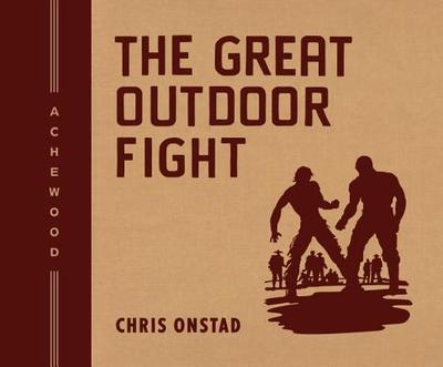 Achewood Volume 1: The Great Outdoor Fight - Onstad, Chris, and Horse, Dark