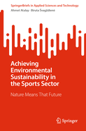 Achieving Environmental Sustainability in the Sports Sector: Nature Means That Future