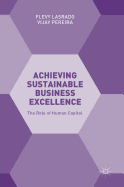 Achieving Sustainable Business Excellence: The Role of Human Capital