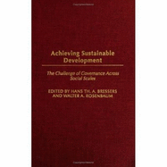 Achieving Sustainable Development: The Challenge of Governance Across Social Scales
