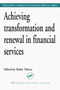 Achieving transformation and renewal in financial services