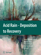 Acid Rain - Deposition to Recovery - Brimblecombe, Peter (Editor), and Hara, Hiroshi (Editor), and Houle, Daniel (Editor)