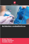 Acidentes endod?nticos