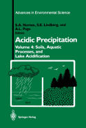Acidic Precipitation: Soils, Aquatic Processes, and Lake Acidification