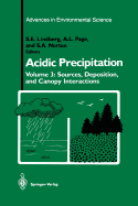 Acidic Precipitation: Sources, Deposition, and Canopy Interactions