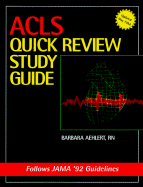 ACLS: Quick Review Study Guide