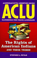 ACLU Handbook: The Rights of American Indians and Their Tribes