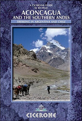 Aconcagua and the Southern Andes - Ryan, Jim