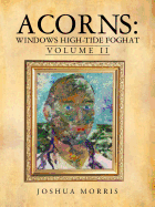 Acorns: Windows High-Tide Foghat: Volume II