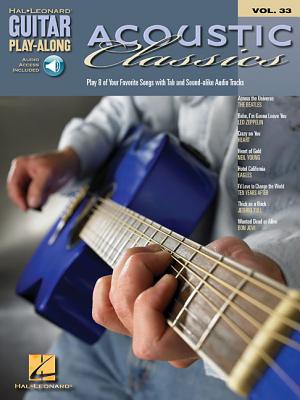 Acoustic Classics: Guitar Play-Along Volume 33 - Hal Leonard Publishing Corporation