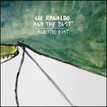 Acoustic Dust - Lee Ranaldo and the Dust