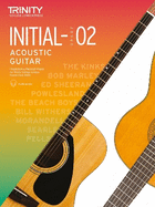 Acoustic Guitar Exam Pieces 2020-2023 Initial - 2: Initial to Grade 2