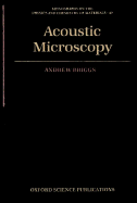 Acoustic Microscopy - Briggs, Andrew