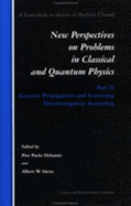 Acoustic Propagation and Scattering, Electromagnetic Scattering - Delsanto, Pier Paolo, and Saenz, Albert W