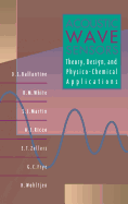 Acoustic Wave Sensors: Theory, Design and Physico-Chemical Applications