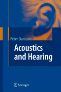 Acoustics and Hearing - Damaske, Peter