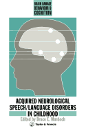 Acquired Neurological Speech/Language Disorders in Childhood