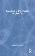 Acquittals in the Spanish Inquisition