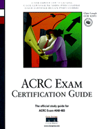 Acrc Exam Certification Guide: Exam 640-403