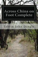 Across China on Foot Complete