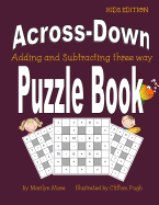 Across-Down Adding and Subtracting three way Puzzle Book